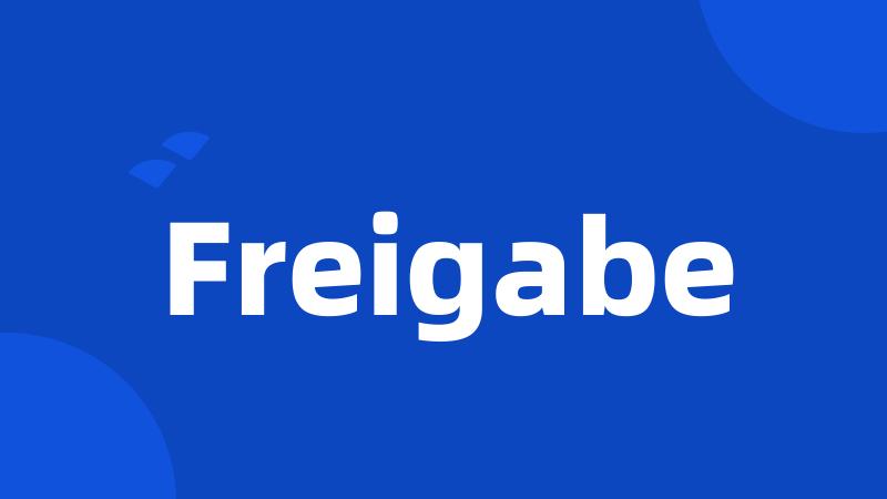 Freigabe