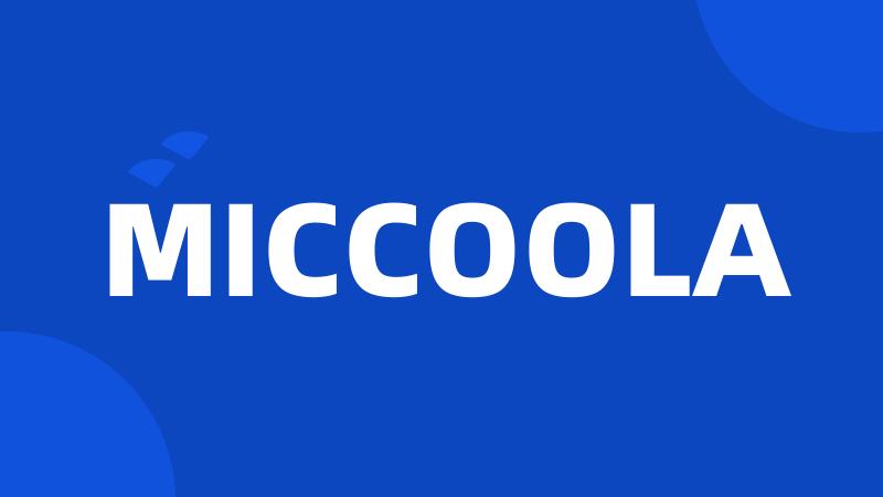 MICCOOLA