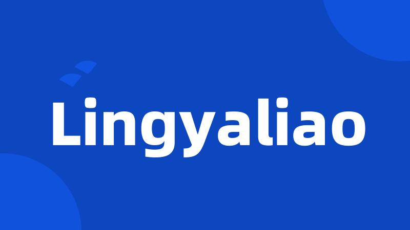 Lingyaliao