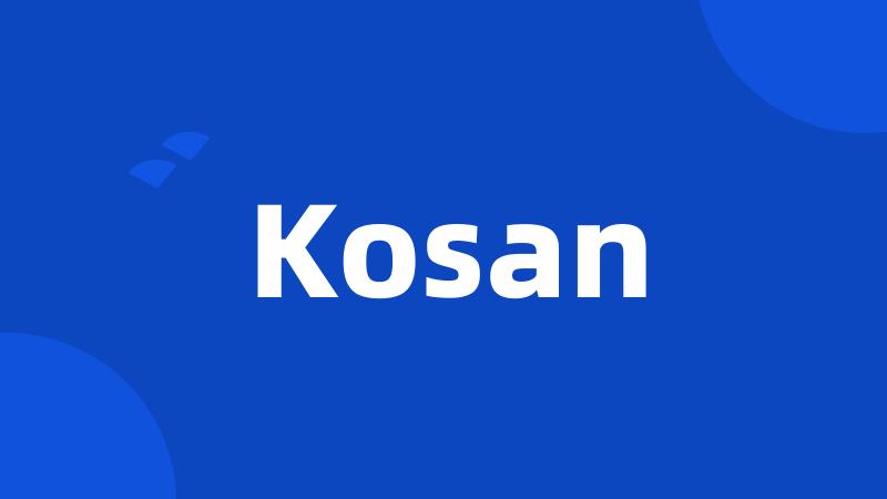 Kosan