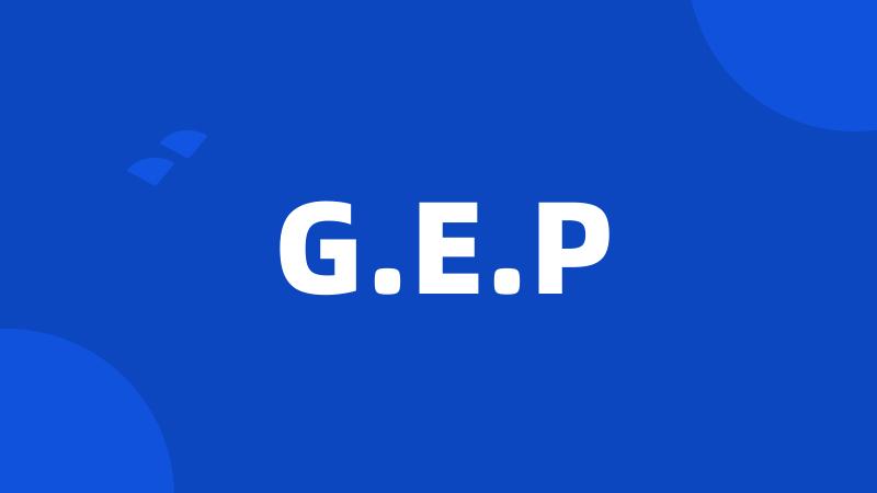 G.E.P