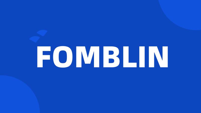 FOMBLIN