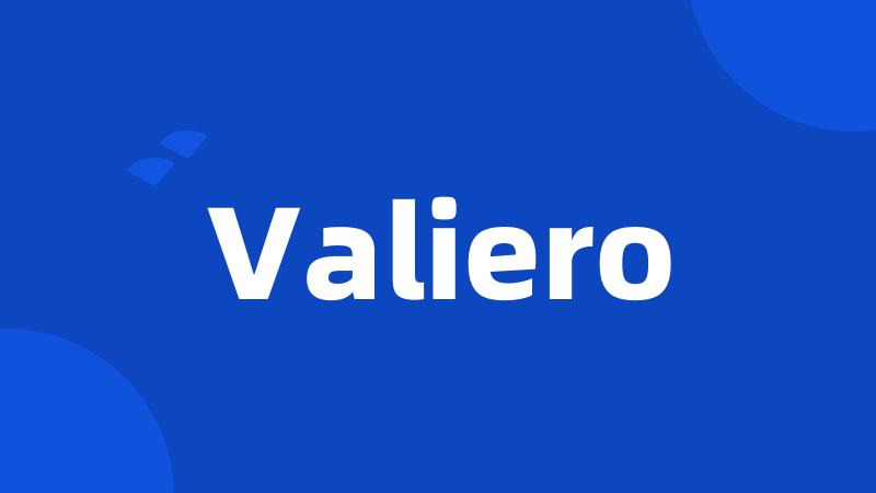 Valiero