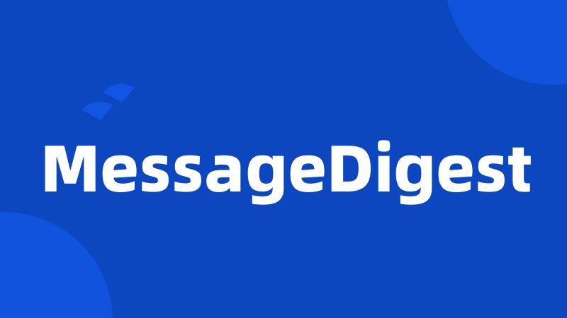 MessageDigest