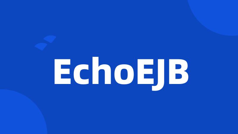 EchoEJB