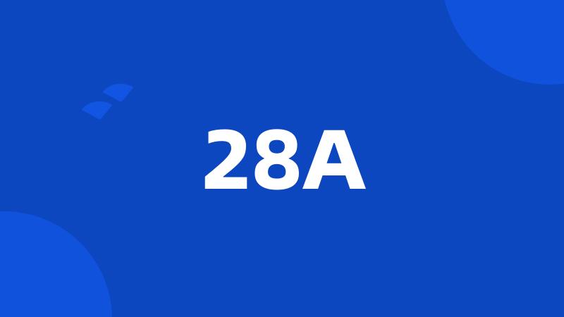 28A