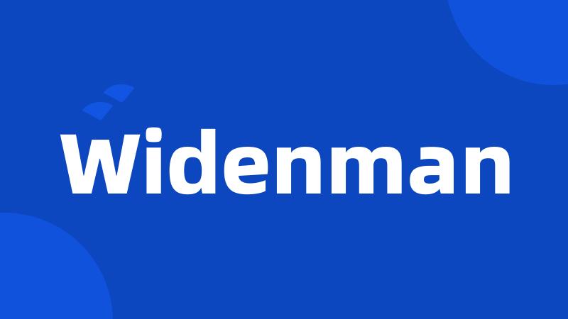 Widenman