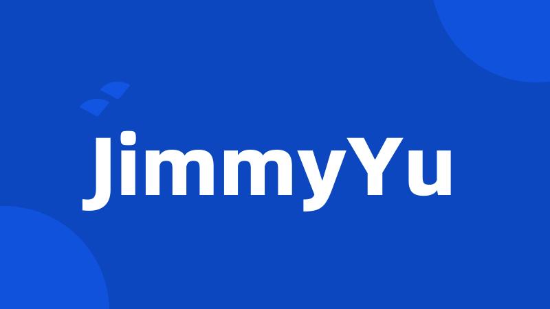 JimmyYu