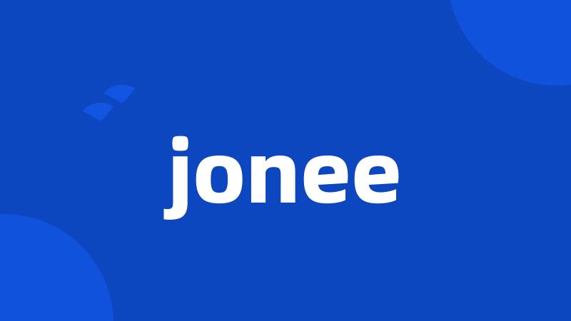 jonee