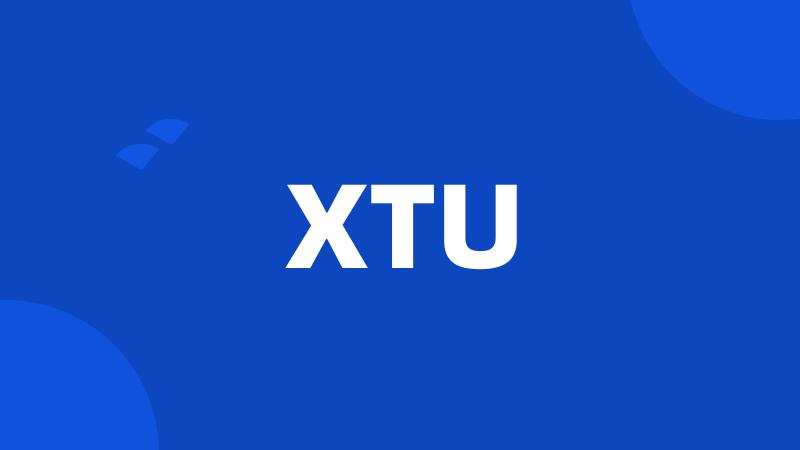 XTU