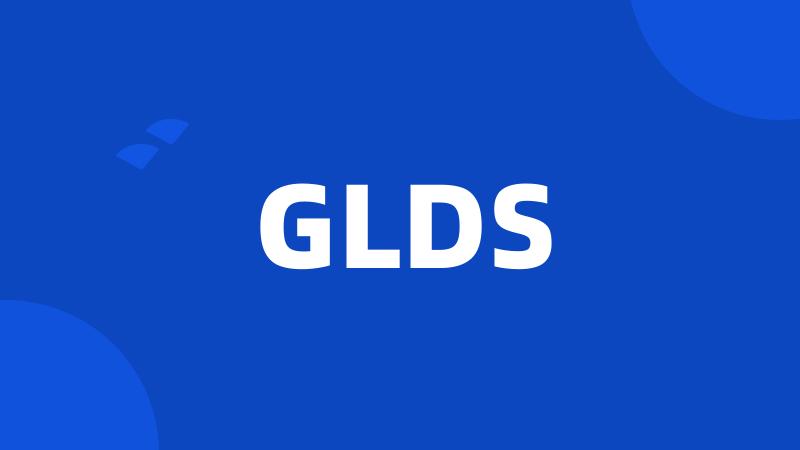 GLDS