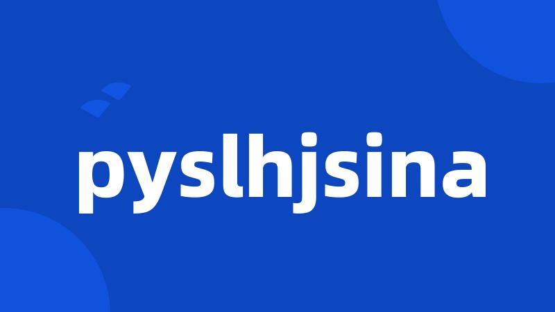 pyslhjsina