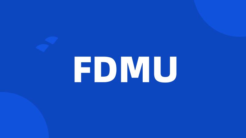 FDMU