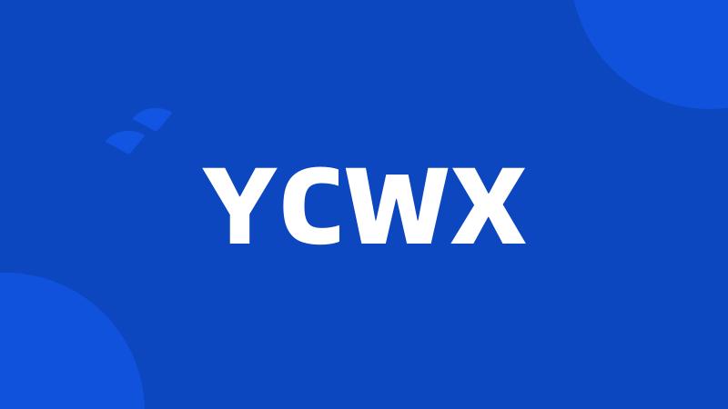 YCWX