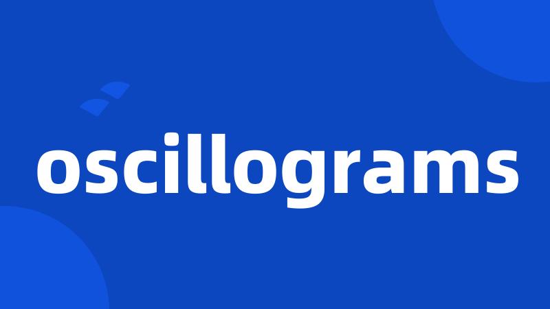 oscillograms