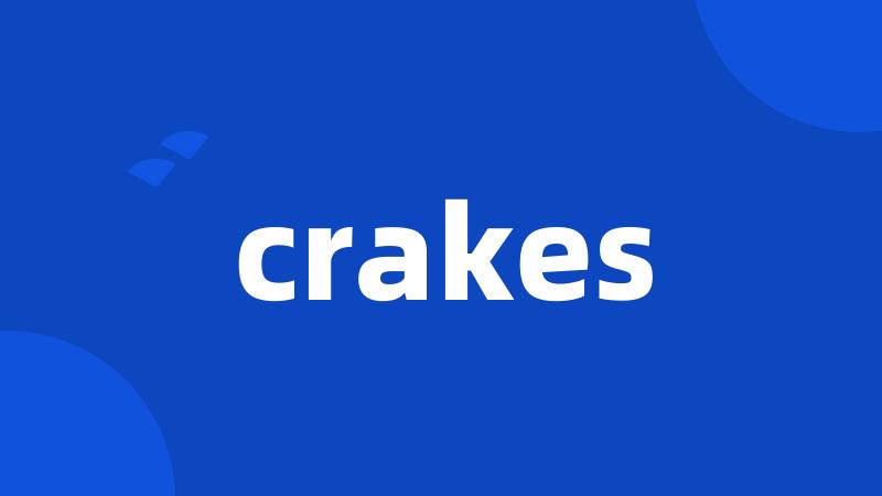 crakes