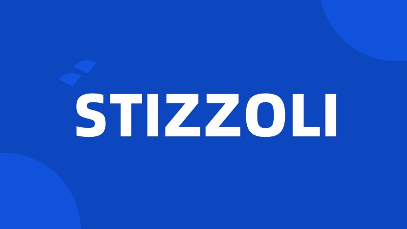 STIZZOLI