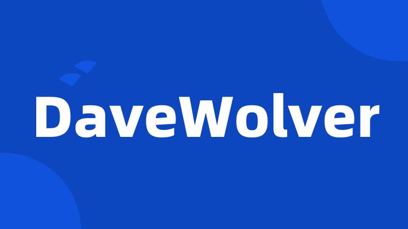 DaveWolver