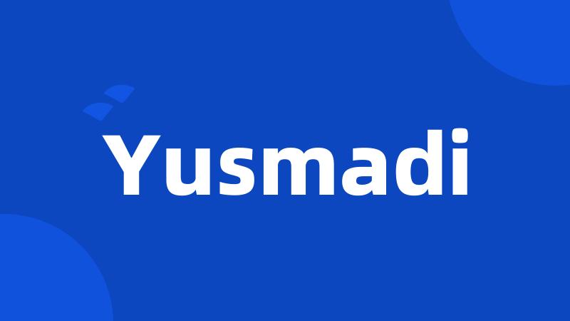 Yusmadi