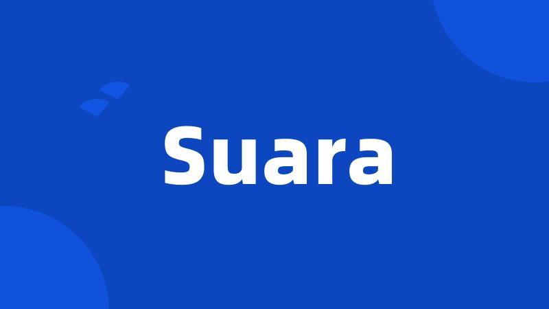 Suara