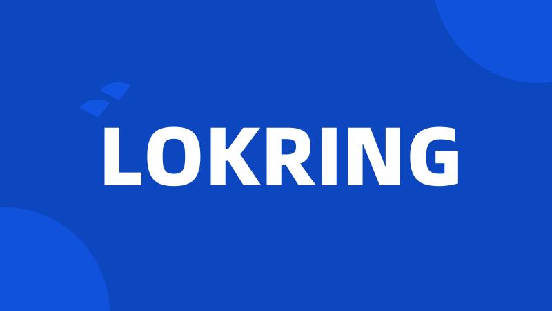 LOKRING