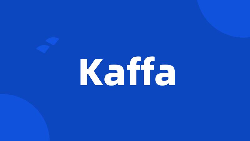 Kaffa