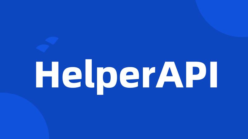 HelperAPI