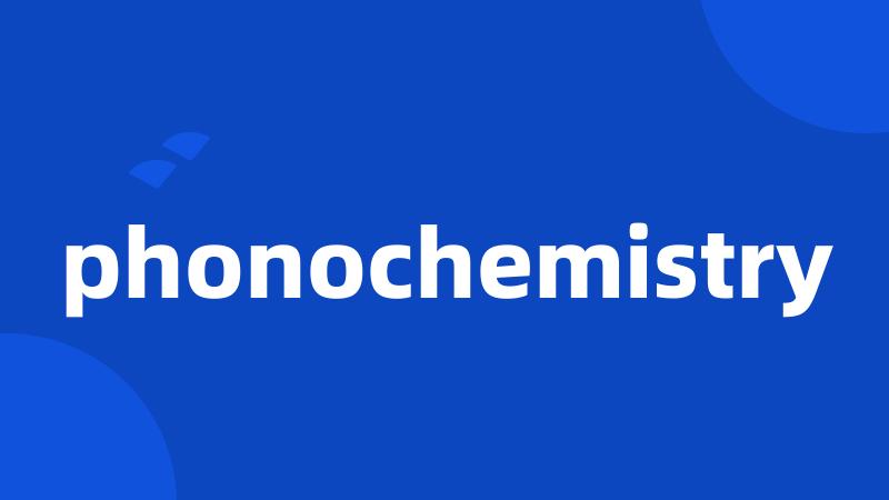 phonochemistry