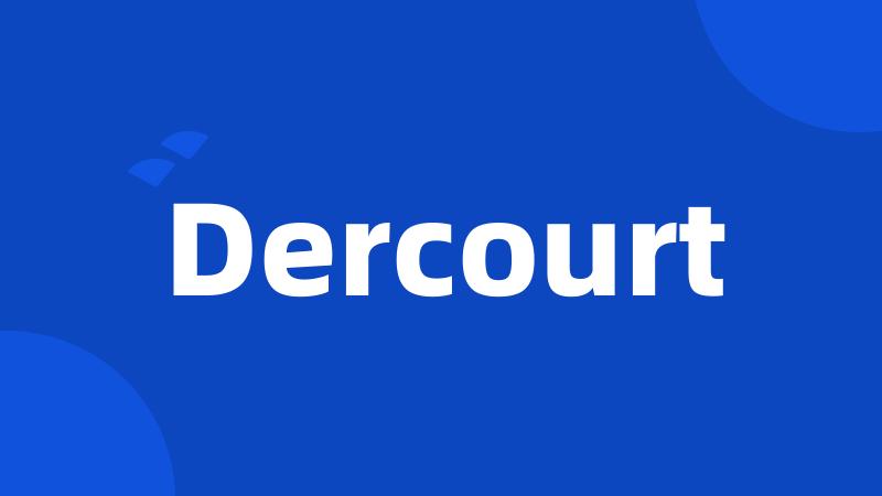 Dercourt