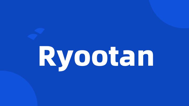 Ryootan