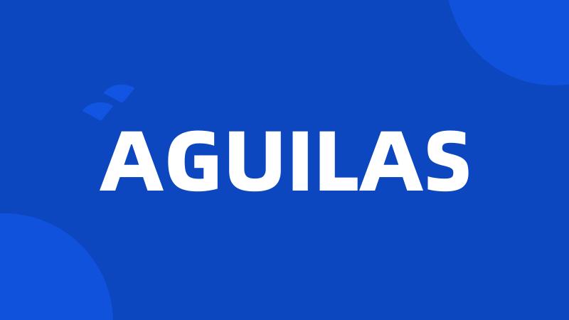 AGUILAS