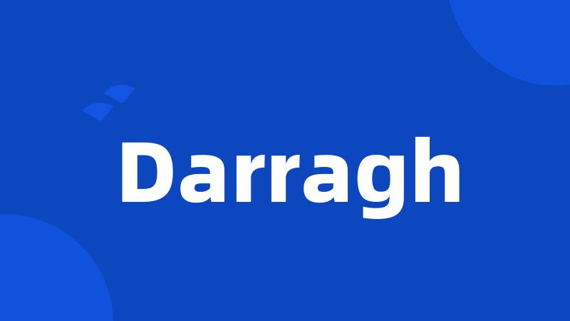 Darragh