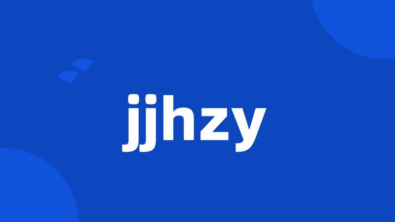 jjhzy