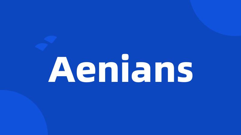 Aenians