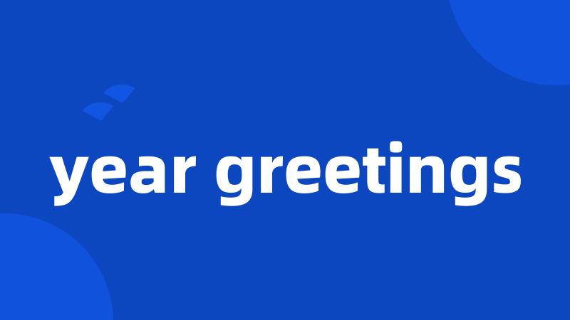 year greetings