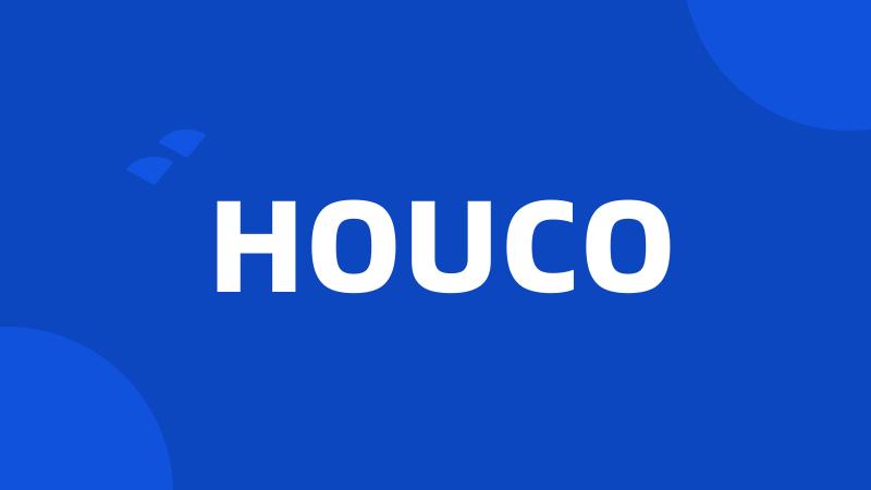 HOUCO