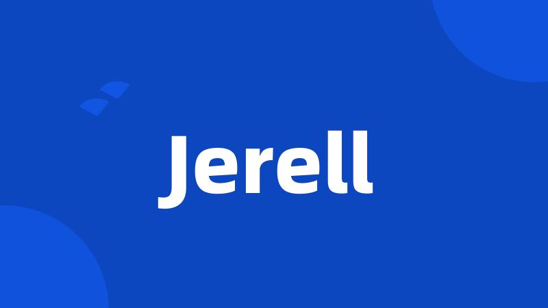 Jerell