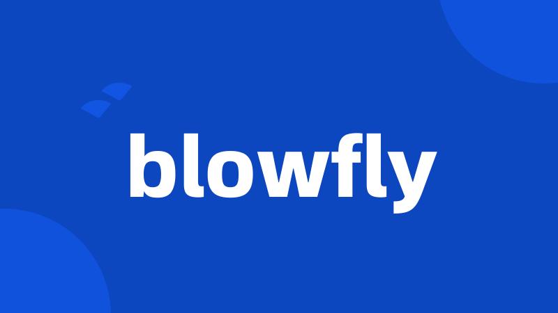 blowfly