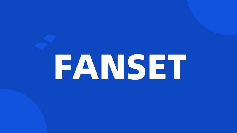 FANSET