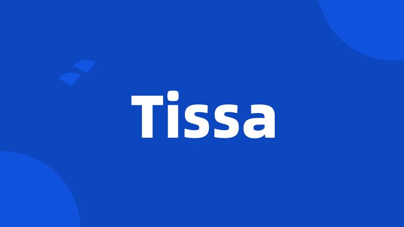 Tissa