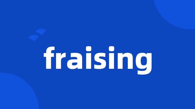 fraising