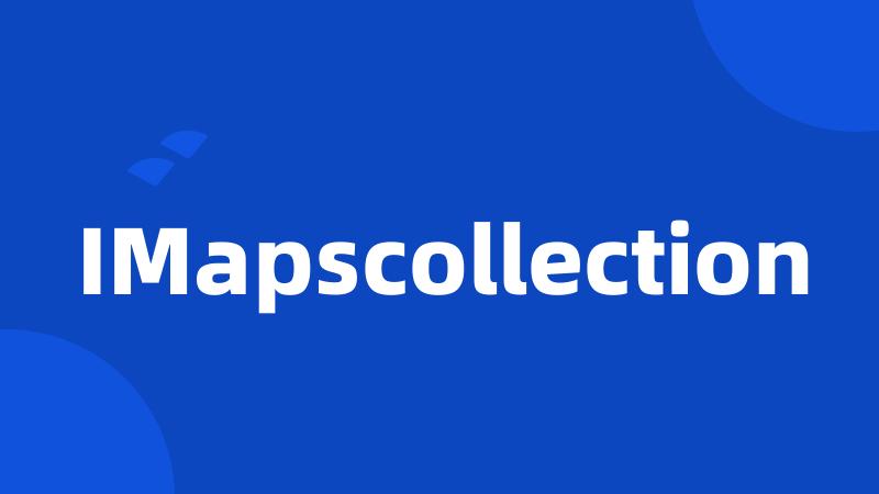 IMapscollection