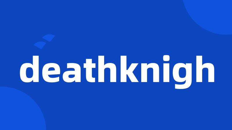 deathknigh