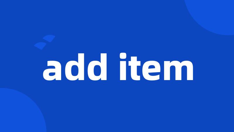 add item