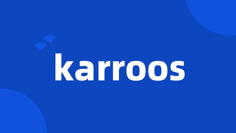 karroos