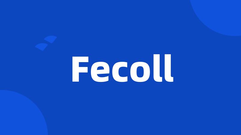 Fecoll