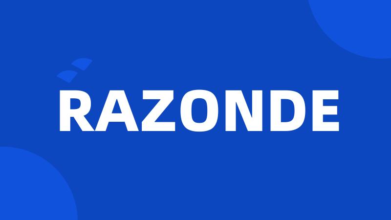 RAZONDE