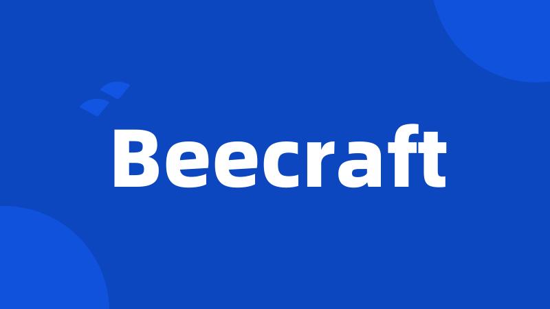 Beecraft