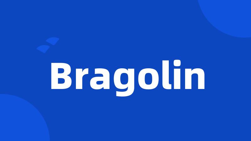 Bragolin