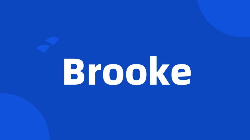 Brooke